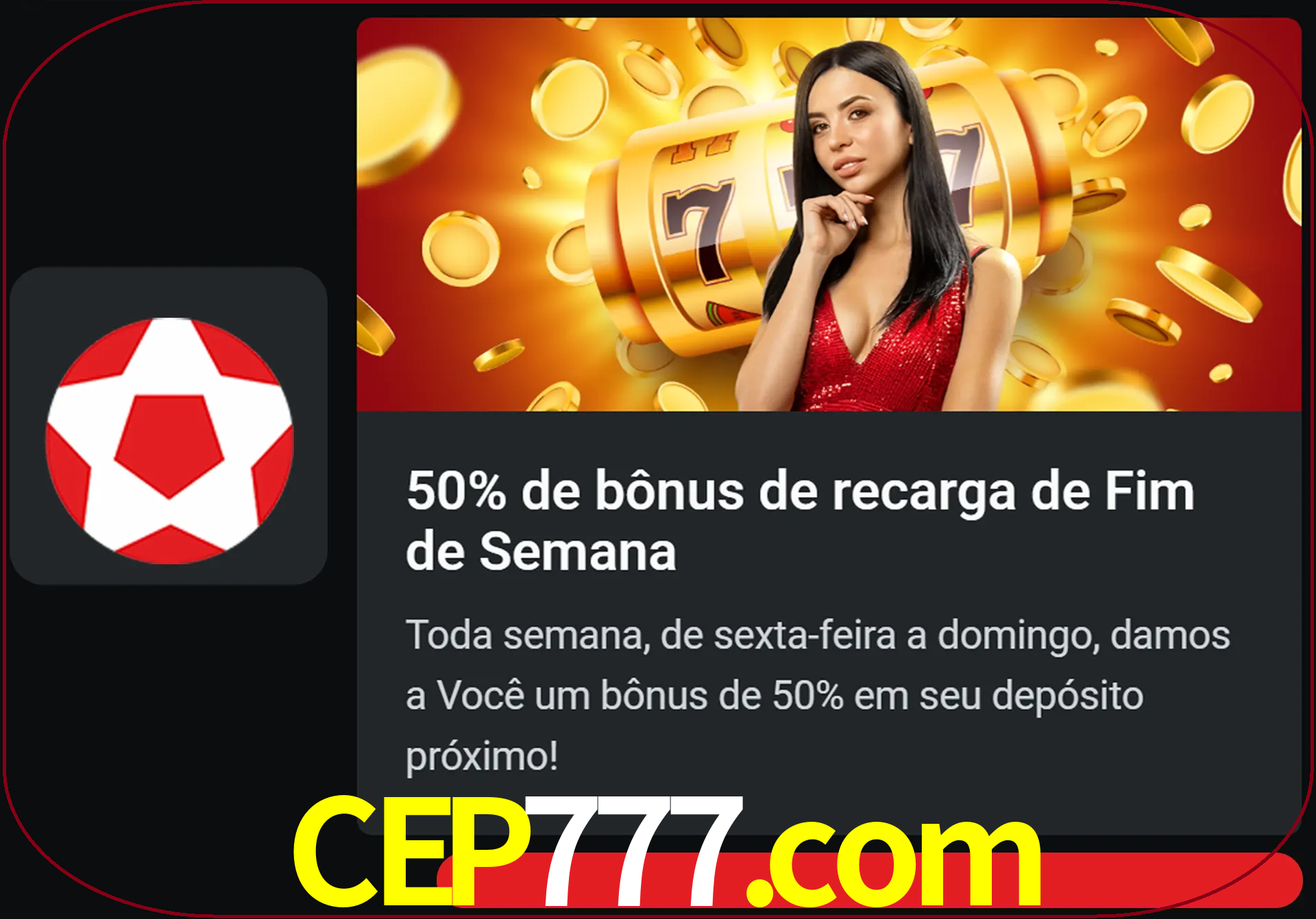 Volte a cada semana para receber novos bônus em dinheiro.